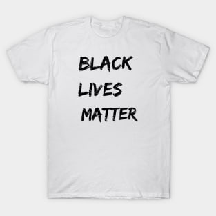 Black lives matter T-Shirt